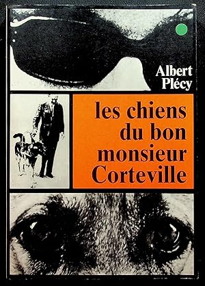 Imagen del vendedor de Les chiens du bon monsieur Corteville a la venta por LibrairieLaLettre2