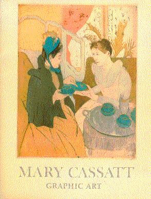 Immagine del venditore per Mary Cassatt: Graphic Art venduto da LEFT COAST BOOKS