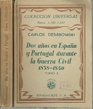 Imagen del vendedor de DOS AOS EN ESPAA Y PORTUGAL DURANTE LA GUERRA CIVIL 1838-1840. a la venta por Librera Javier Fernndez