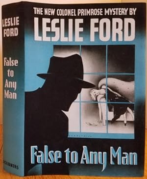 Seller image for FALSE TO ANY MAN for sale by MARIE BOTTINI, BOOKSELLER
