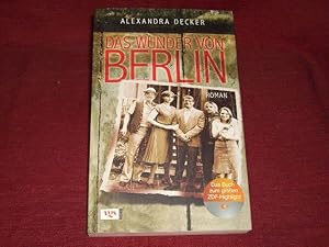 Seller image for Das Wunder von Berlin: Roman. for sale by Der-Philo-soph