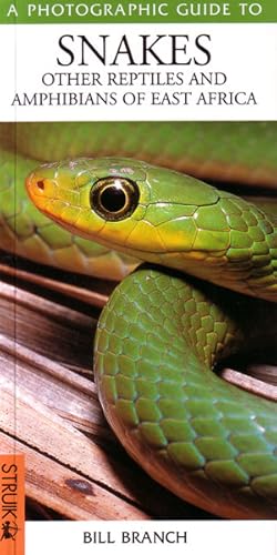 Imagen del vendedor de Photographic guide to snakes, other reptiles and amphibians of East Africa. a la venta por Andrew Isles Natural History Books