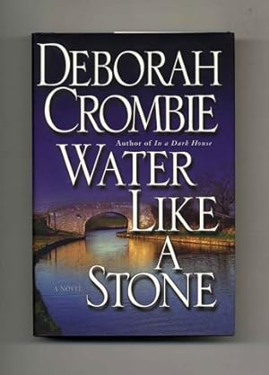 Seller image for Water Like A Stone - 1st Edition/1st Printing for sale by Books Tell You Why  -  ABAA/ILAB