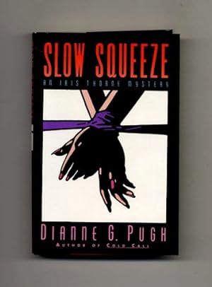 Seller image for Slow Squeeze -1st Edition/1st Printing for sale by Books Tell You Why  -  ABAA/ILAB