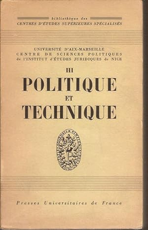 POLITIQUE ET TECHNIQUE T. III