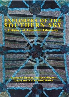 Explorers of the Southern Sky: A History of Australian Astronomy.