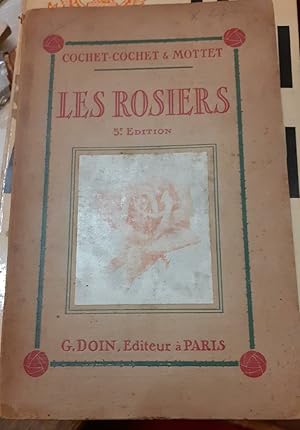 Image du vendeur pour LES ROSIERS. Historique, classification, nomenclature, description, culture en pleine terre et en pots, engrais, taille, forage, multiplication, etc mis en vente par DEL SUBURBIO  LIBROS- VENTA PARTICULAR