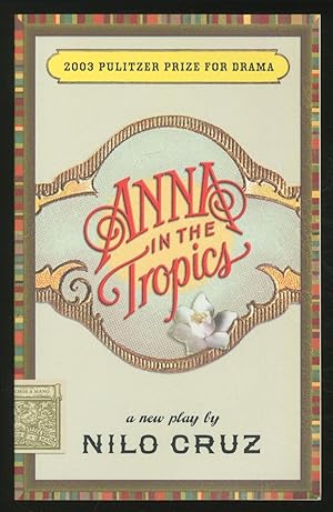 Bild des Verkufers fr Anna in the Tropics zum Verkauf von Between the Covers-Rare Books, Inc. ABAA