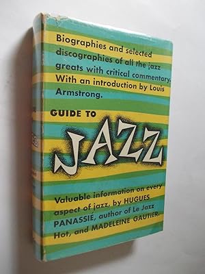 Seller image for GUIDE TO JAZZ: Translated by Desmond Flower. Edited by A.A. Gurwitch. Introduction by Louis Armstrong. for sale by Alphabet Bookshop (ABAC/ILAB)