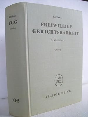 Seller image for Freiwillige Gerichtsbarkeit. Handausgabe des Gesetzes ber die Angelegenheiten der freiwilligen Gerichtsbarkeit und des Beurkundungsgesetzes mit Erluterungen, Ausfhrungs- und Ergnzungsvorschriften. for sale by Antiquariat Bler