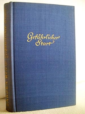 Image du vendeur pour Gefhrlicher Start. Roman. Originaltitel: Farlig Start mis en vente par Antiquariat Bler