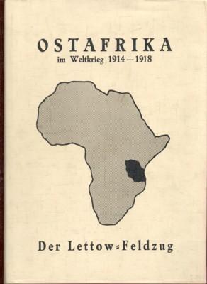 Bild des Verkufers fr Die Operationen in Ost-Afrika. Weltkrieg 1914-1918. zum Verkauf von Galerie Joy Versandantiquariat  UG (haftungsbeschrnkt)