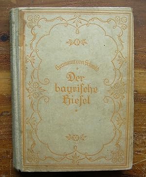 Image du vendeur pour Der bayrische hiesel. Volkserzahlung aus Bayern. mis en vente par Monkey House Books