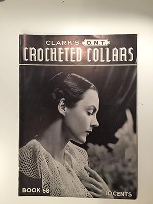 Clark's O.N.T. Crocheted Collars Book 68