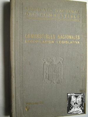 COMBUSTIBLES NACIONALES. RECOPILACIÓN LEGISLATIVA
