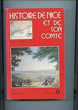 HISTOIRE DE NICE ET DE SON COMTÉ . 3° édition