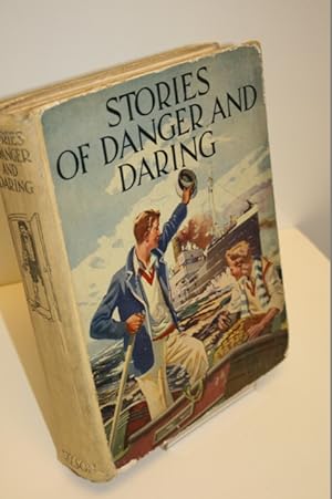 Stories Of Danger And Daring