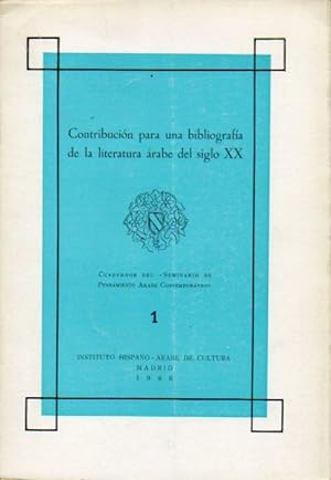 Imagen del vendedor de CONTRIBUCIN PARA UNA BILIOGRAFA DE LA LITERATURA RABE DEL SIGLO XX. a la venta por angeles sancha libros