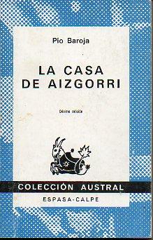 Imagen del vendedor de LA CASA DE AIZGORRI. a la venta por angeles sancha libros