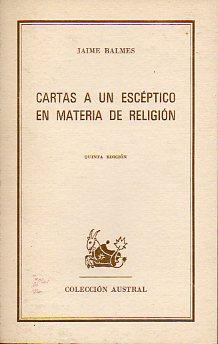 Seller image for CARTAS A UN ESCPTICO EN MATERIA DE RELIGIN. 5 ed. for sale by angeles sancha libros