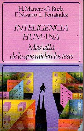 Imagen del vendedor de INTELIGENCIA HUMANA. Ms all de lo que miden los test. a la venta por angeles sancha libros