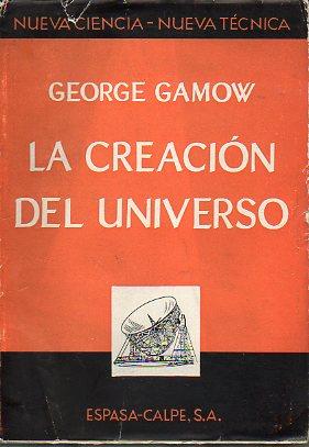 Imagen del vendedor de LA CREACIN DEL UNIVERSO. Trad. Manuel Prez Sama. a la venta por angeles sancha libros