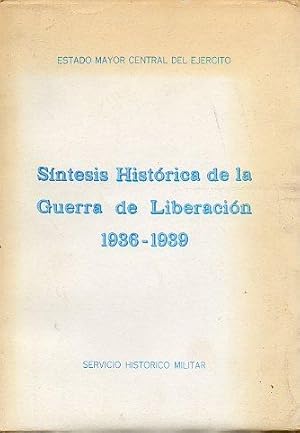 Seller image for SNTESIS HISTRICA DE LA GUERRA DE LIBERACIN 1936-1939. for sale by angeles sancha libros