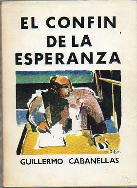 Seller image for EL CONFN DE LA ESPERANZA. for sale by angeles sancha libros