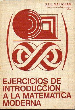 Imagen del vendedor de EJERCICIOS DE INTRODUCCIN A LA MATEMTICA MODERNA. Trad. J. Luis Bozal. a la venta por angeles sancha libros