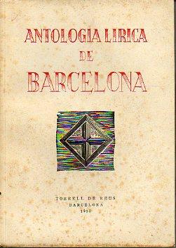 Imagen del vendedor de ANTOLOGA LRICA DE BARCELONA. a la venta por angeles sancha libros