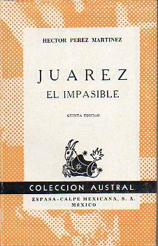 Immagine del venditore per JUREZ EL IMPASIBLE. venduto da angeles sancha libros