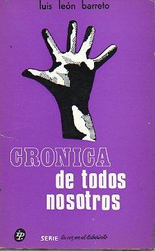 Imagen del vendedor de CRNICA DE TODOS NOSOTROS. 2 edicin. a la venta por angeles sancha libros
