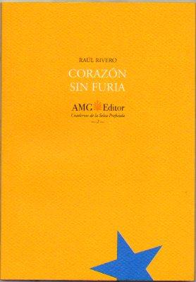 Seller image for CORAZN SIN FURIA. 1 edicin. for sale by angeles sancha libros