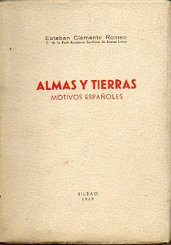 Seller image for ALMAS Y TIERRAS. Motivos espaoles. for sale by angeles sancha libros