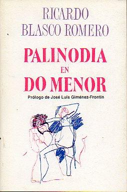 Seller image for PALINODIA EN DO MENOR. Prl. Jos Luis Gimnez-Frontn. for sale by angeles sancha libros