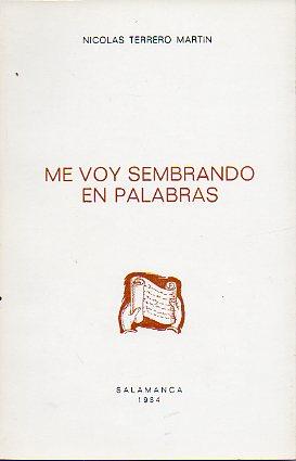 Imagen del vendedor de ME VOY SEMBRANDO EN PALABRAS. a la venta por angeles sancha libros