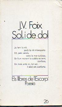 Seller image for SOL, I DE DOL. for sale by angeles sancha libros