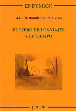 Imagen del vendedor de EL LIBRO DE LOS VIAJES Y EL TIEMPO. a la venta por angeles sancha libros