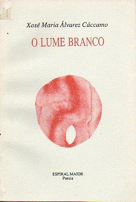 Seller image for O LUME BRANCO. for sale by angeles sancha libros