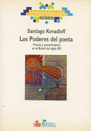Seller image for LOS PODERES DEL POETA. POESA Y CONOCIMIENTO EN EL BRASIL DEL SIGLO XX. for sale by angeles sancha libros