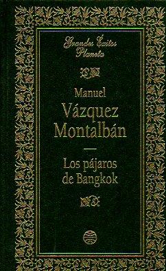 Imagen del vendedor de LOS PJAROS DE BANGKOK. a la venta por angeles sancha libros