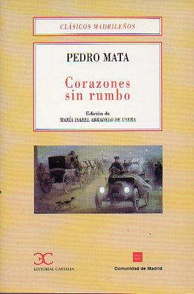 Image du vendeur pour CORAZONES SIN RUMBO. Edic. de Mara Isabel Abradelo de Usera. mis en vente par angeles sancha libros