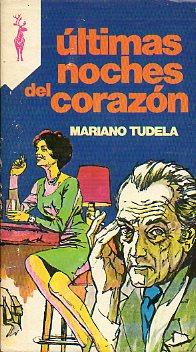 Seller image for LTIMAS NOCHES DEL CORAZN. for sale by angeles sancha libros