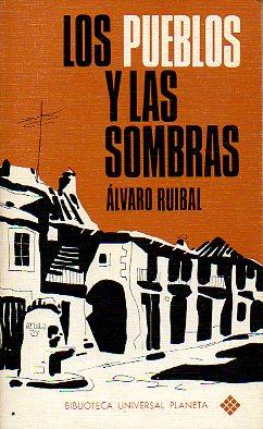 Imagen del vendedor de LOS PUEBLOS Y LAS SOMBRAS. a la venta por angeles sancha libros