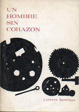 Seller image for UN HOMBRE SIN CORAZON. for sale by angeles sancha libros
