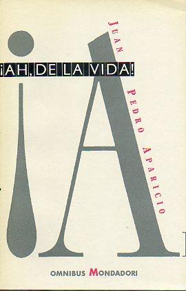 Seller image for AH, DE LA VIDA! for sale by angeles sancha libros