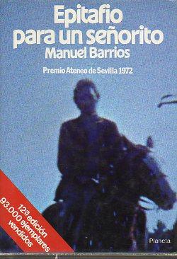 Bild des Verkufers fr EPITAFIO PARA UN SEORITO. Premio Ateneo de Sevilla 1972. zum Verkauf von angeles sancha libros