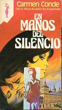 Seller image for EN MANOS DEL SILENCIO. for sale by angeles sancha libros