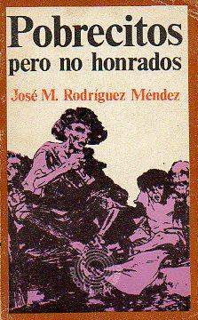 Imagen del vendedor de POBRECITOS PERO NO HONRADOS. a la venta por angeles sancha libros