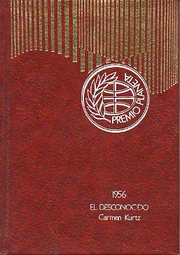Imagen del vendedor de EL DESCONOCIDO. Premio Planeta 1956. 25 ed. a la venta por angeles sancha libros